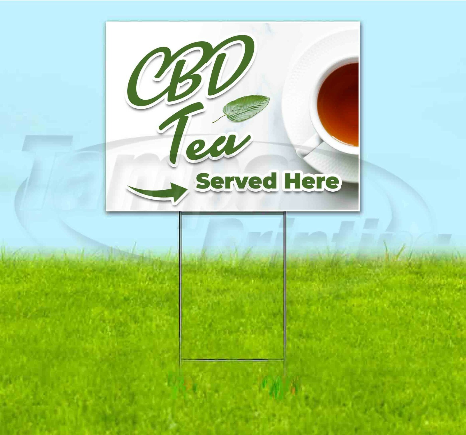 CBD TEA SERVED HERE 18×24 Yard Sign WITH STAKE Corrugated Bandit BUSINESS EDIBLE