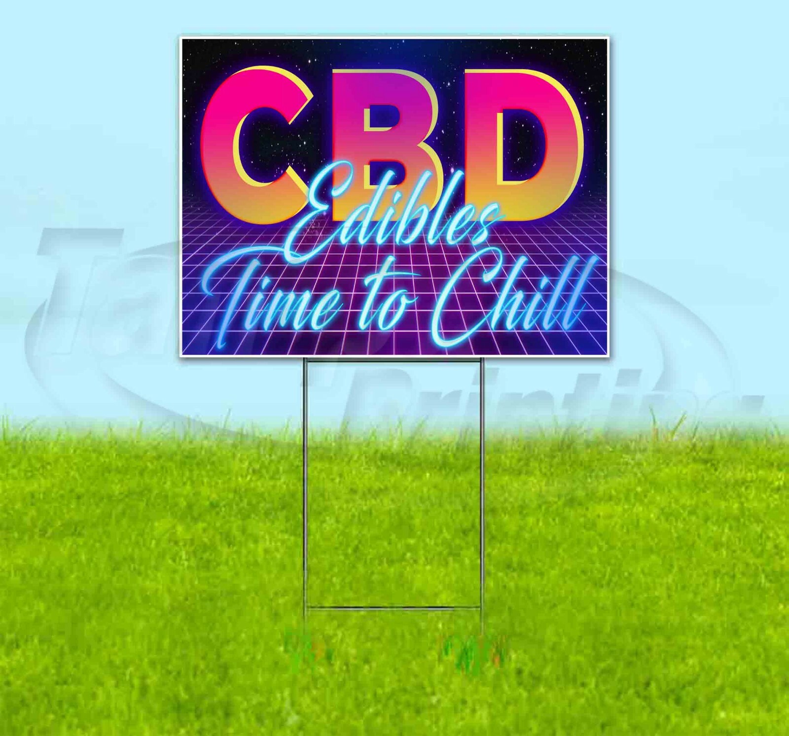 CBD EDIBLES TIME TO CHILL Yard Sign Corrugated Plastic Bandit Lawn Decoration