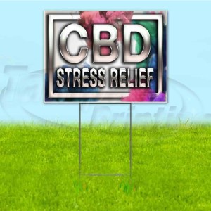 CBD STRESS RELIEF 18×24 Yard Sign WITH STAKE Corrugated Bandit USA EDIBLES CBD STRESS RELIEF 18×24 Yard Sign WITH STAKE Corrugated Bandit USA EDIBLES