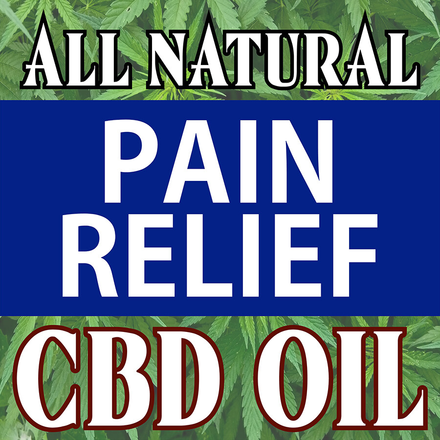 ALL NATURAL PAIN RELIEF CBD OIL (CHOOSE YOUR SIZE) PERF WINDOW VINYL DECAL NEW
