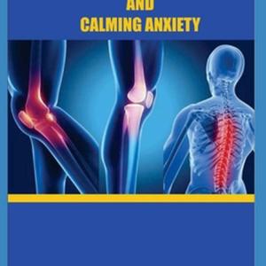 CBD Oil for Pain Relief and Calming Anxiety: Everything You Need to Know on How CBD Oil for Pain Relief and Calming Anxiety: Everything You Need to Know on How