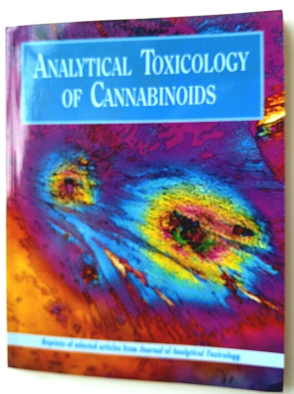 ANALYTICAL TOXICOLOGY OF CANNABINOIDS