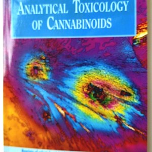 ANALYTICAL TOXICOLOGY OF CANNABINOIDS ANALYTICAL TOXICOLOGY OF CANNABINOIDS