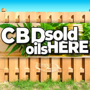 CBD OILS SOLD HERE Advertising Vinyl Banner Flag Sign SMOKE SHOP OILS EDIBLES CBD OILS SOLD HERE Advertising Vinyl Banner Flag Sign SMOKE SHOP OILS EDIBLES