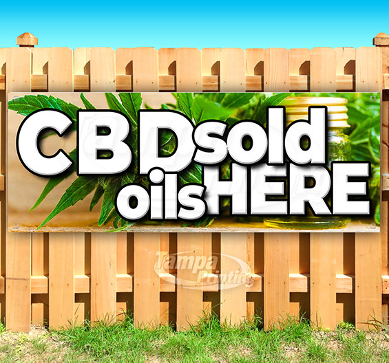 CBD OILS SOLD HERE Advertising Vinyl Banner Flag Sign SMOKE SHOP OILS EDIBLES