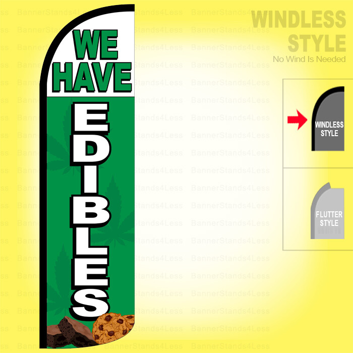 WE HAVE EDIBLES – Windless Swooper CBD Flag 3×11.5 ft Feather Banner Sign gq