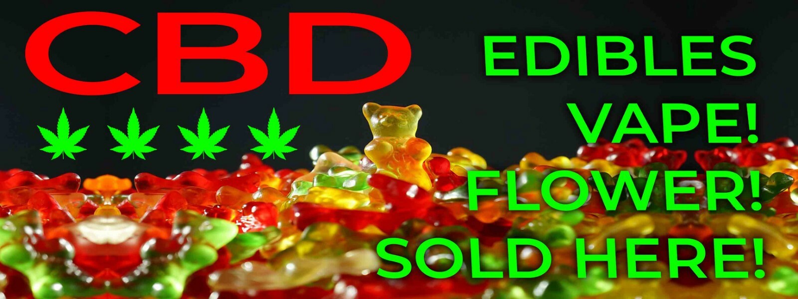 CBD EDIBLES Advertising Vinyl Banner Flag Sign Many Sizes