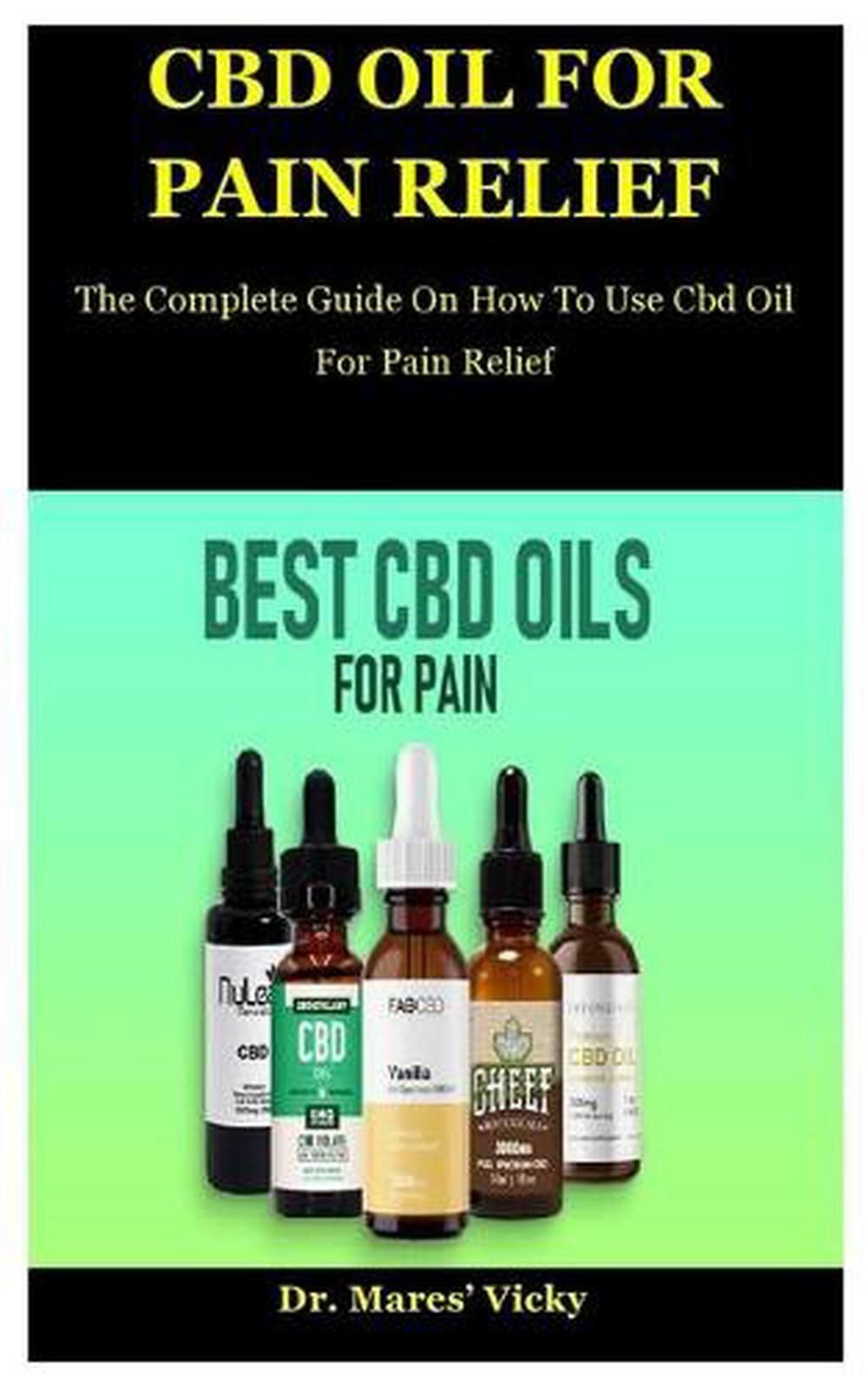 Cbd Oil for Pain Relief by Vicky Dr. Mares’ Vicky (English) Paperback Book Free