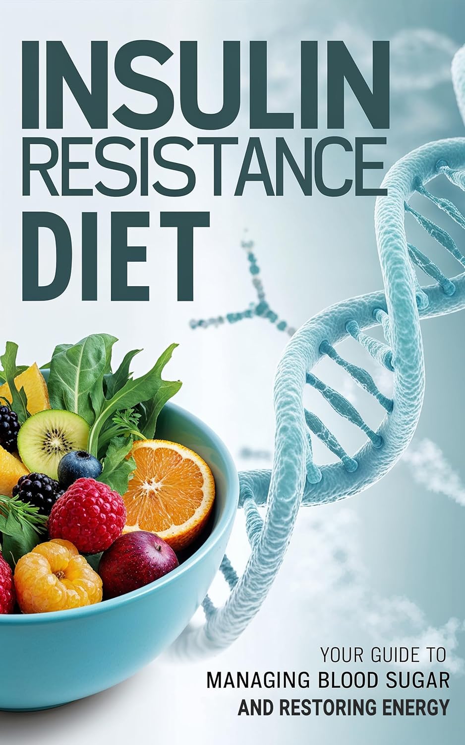 Insulin Resistance Weight loss program: Your Information to Managing Blood Sugar and Restoring Power Insulin Resistance Weight loss program: Your Information to Managing Blood Sugar and Restoring Power
