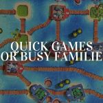 Jogos rápidos para famílias ocupadas Jogos rápidos para famílias ocupadas