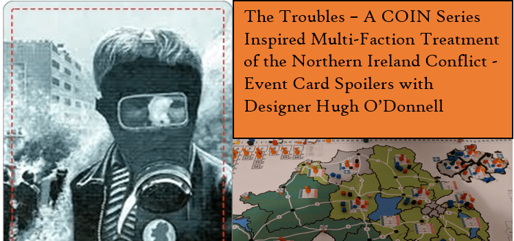 Shadow War na Irlanda do Norte 1964-1998 da Compass Games-Tratamento multifaction do conflito da Irlanda do Norte-Spoilers de Cartas de Evento- #9 1966 UVF formou e declaram guerra-A ajuda dos jogadores Shadow War na Irlanda do Norte 1964-1998 da Compass Games-Tratamento multifaction do conflito da Irlanda do Norte-Spoilers de Cartas de Evento- #9 1966 UVF formou e declaram guerra-A ajuda dos jogadores