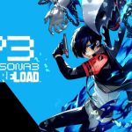 Revisão – Persona 3 Reload (Switch 2) Revisão – Persona 3 Reload (Switch 2)