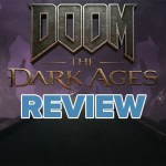 Doom: The Dark Idade Review Doom: The Dark Idade Review