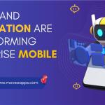 Como a IA e a automação estão transformando aplicativos móveis corporativos Como a IA e a automação estão transformando aplicativos móveis corporativos