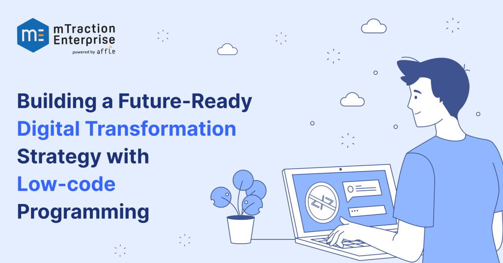 Construindo uma estratégia de transformação digital com baixa programação de código Construindo uma estratégia de transformação digital com baixa programação de código