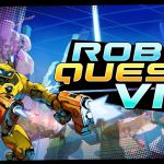 Revisão do Roboquest VR: um clássico instantâneo Revisão do Roboquest VR: um clássico instantâneo