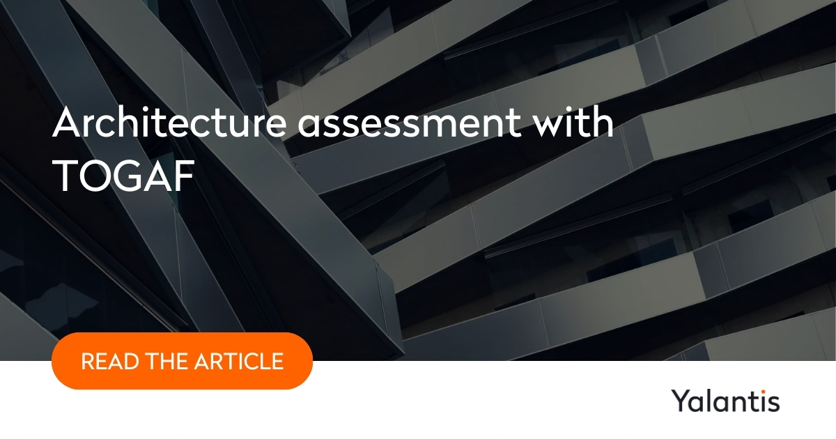 TOGAF na avaliação da arquitetura da solução Yalantis TOGAF na avaliação da arquitetura da solução Yalantis
