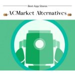 12 melhores alternativas ACMarket funcionando para Android e iOS 12 melhores alternativas ACMarket funcionando para Android e iOS