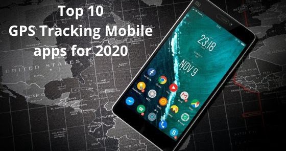 Os 10 principais aplicativos móveis de rastreamento GPS para 2020 Os 10 principais aplicativos móveis de rastreamento GPS para 2020