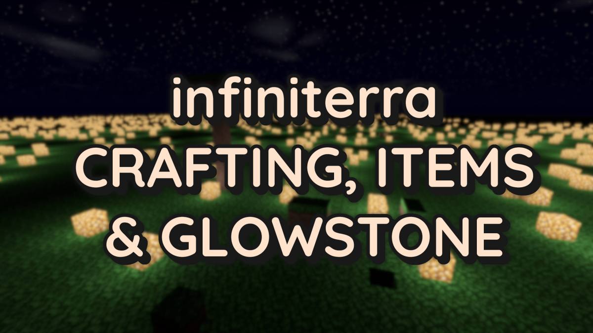 Glowstone, Crafting & Itens – Dev Blog #3 News – Infiniterra Glowstone, Crafting & Itens – Dev Blog #3 News – Infiniterra