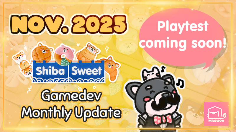 Notícias da atualização mensal do Shiba Sweet Gamedev de novembro de 2025 Notícias da atualização mensal do Shiba Sweet Gamedev de novembro de 2025