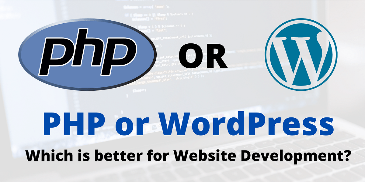PHP ou WordPress – o que é melhor para o desenvolvimento de sites? PHP ou WordPress – o que é melhor para o desenvolvimento de sites?