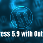 WordPress 5.9 com Gutenberg. O futuro da publicação em WordPress é… | por Jignesh Thanki WordPress 5.9 com Gutenberg. O futuro da publicação em WordPress é… | por Jignesh Thanki