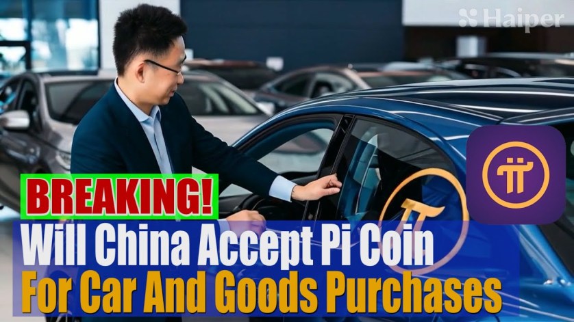 Will China Accept Pi Coin for Car Purchases ? | Pi network Latest Update Will China Accept Pi Coin for Car Purchases ? | Pi network Latest Update