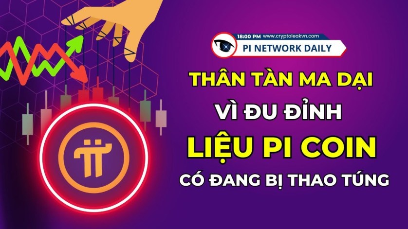 Pi Coin Có Đang Bị Thao Túng Sau Hàng Loạt Cú Xả Hàng Pi Coin Có Đang Bị Thao Túng Sau Hàng Loạt Cú Xả Hàng