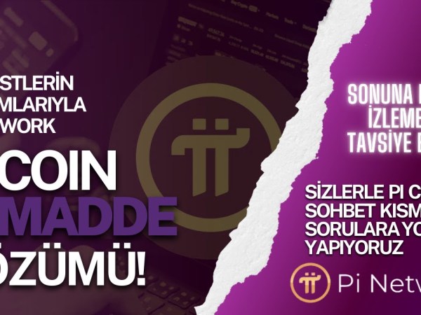 PI COIN 9. MADDENİN ÇÖZÜMÜ İÇİN BU VİDEOYU İZLE! – ANALİSTLERİN YORUMLARIYLA PI NETWORK GELECEĞİ PI COIN 9. MADDENİN ÇÖZÜMÜ İÇİN BU VİDEOYU İZLE! – ANALİSTLERİN YORUMLARIYLA PI NETWORK GELECEĞİ