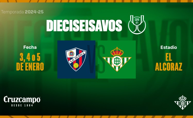 SD Huesca – Real Betis, eliminatoria de los dieciseisavos de final de la Copa de SM El Rey SD Huesca – Real Betis, eliminatoria de los dieciseisavos de final de la Copa de SM El Rey