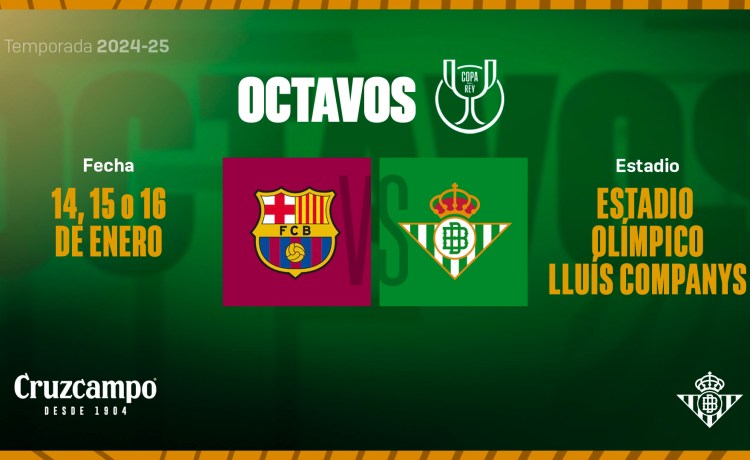 El Real Betis se enfrentará al FC Barcelona en los octavos de final de la Copa del Rey El Real Betis se enfrentará al FC Barcelona en los octavos de final de la Copa del Rey