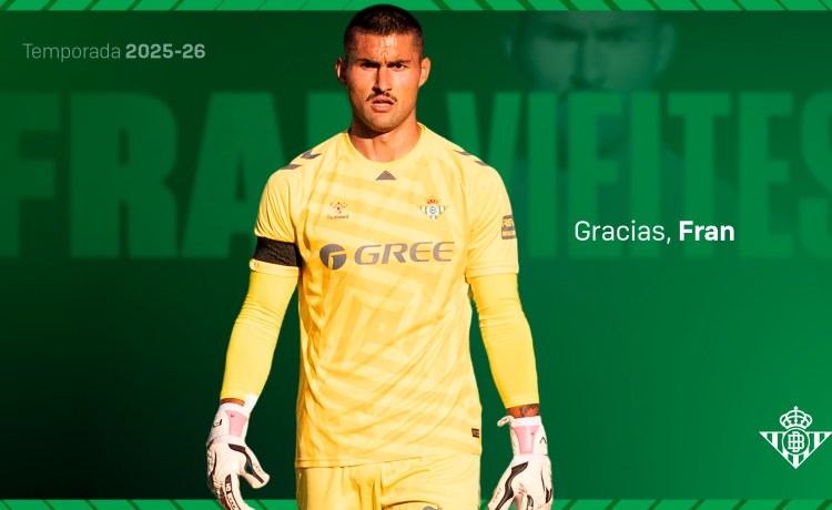 Fran Vieites deja de pertenecer al Real Betis Balompié Fran Vieites deja de pertenecer al Real Betis Balompié