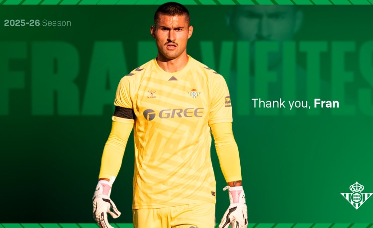 Fran Vieites to Leave Real Betis Fran Vieites to Leave Real Betis
