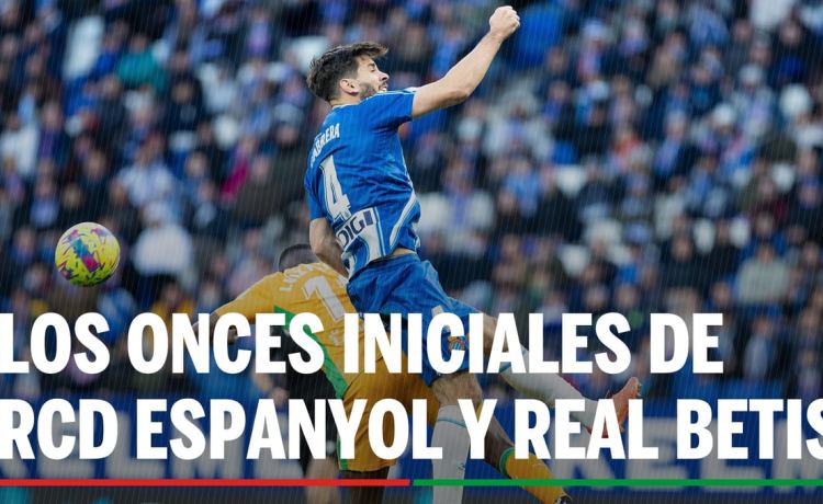 Alineaciones Espanyol – Betis: Alineación posible de RCD Espanyol y Real Betis en la jornada 34ª de LaLiga EA Sports Alineaciones Espanyol – Betis: Alineación posible de RCD Espanyol y Real Betis en la jornada 34ª de LaLiga EA Sports