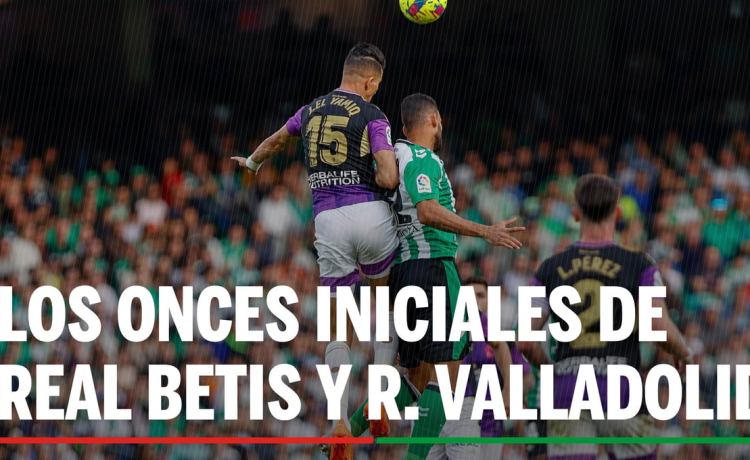 Alineaciones Betis – Valladolid: Alineación confirmada de Real Betis y Real Valladolid en la jornada 33ª de LaLiga EA Sports Alineaciones Betis – Valladolid: Alineación confirmada de Real Betis y Real Valladolid en la jornada 33ª de LaLiga EA Sports