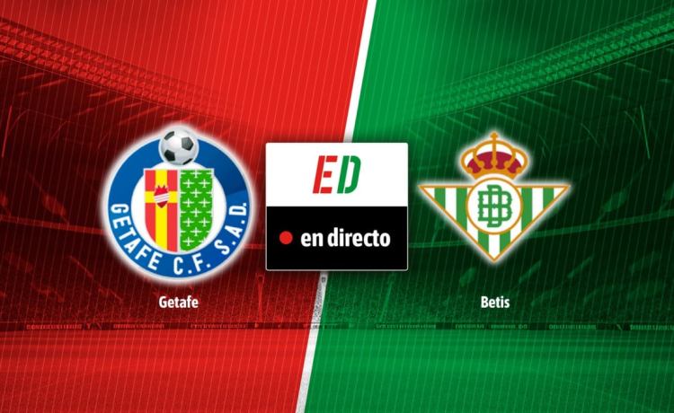 Getafe – Betis. en directo el partido de LaLiga en vivo online Getafe – Betis. en directo el partido de LaLiga en vivo online