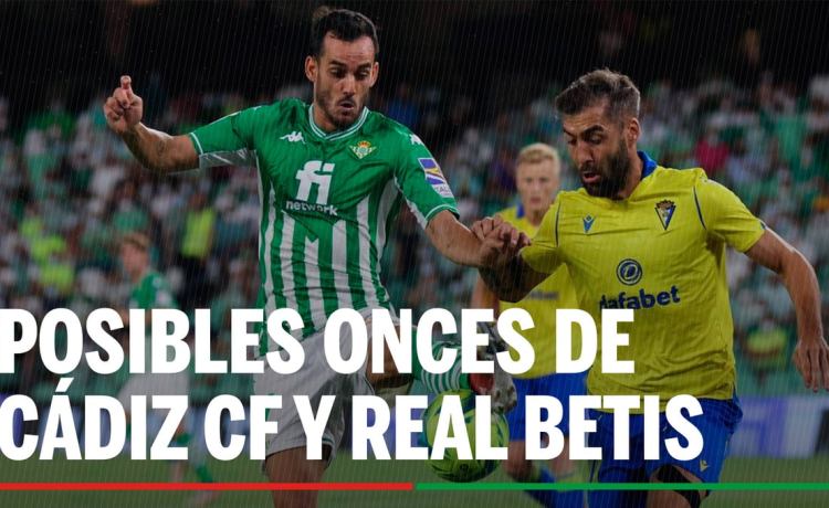 Alineaciones Cádiz – Betis: Alineación de Cádiz y Betis en el partido de LaLiga Alineaciones Cádiz – Betis: Alineación de Cádiz y Betis en el partido de LaLiga