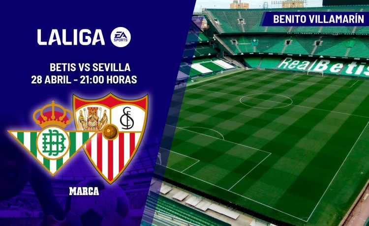 Betis – Sevilla: horario, dónde ver en TV y canal del partido de LaLiga EA Sports Betis – Sevilla: horario, dónde ver en TV y canal del partido de LaLiga EA Sports