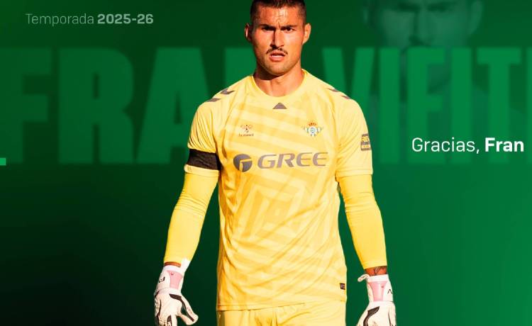 Fran Vieites deja de pertenecer al Betis Fran Vieites deja de pertenecer al Betis
