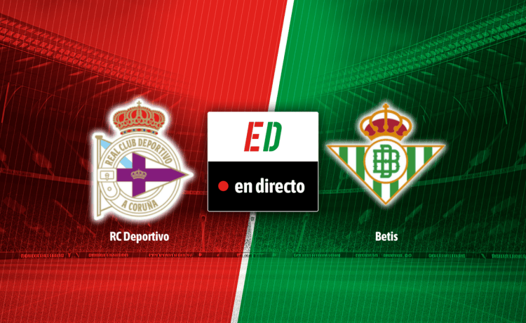 Deportivo – Betis, en directo el partido de LaLiga online Deportivo – Betis, en directo el partido de LaLiga online