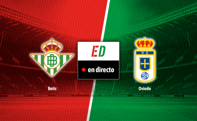 Betis – Oviedo: Resultado, resumen y goles Betis – Oviedo: Resultado, resumen y goles
