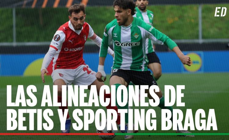 Alineaciones Betis – Sporting de Braga: Alineación posible de Betis y Sporting de Braga en la vuelta de los cuartos de final de la Europa League Alineaciones Betis – Sporting de Braga: Alineación posible de Betis y Sporting de Braga en la vuelta de los cuartos de final de la Europa League