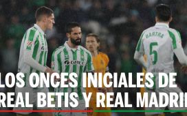Betis – Real Madrid: alineación confirmada de Real Betis y Real Madrid en la jornada 32ª de LaLiga EA Sports Betis – Real Madrid: alineación confirmada de Real Betis y Real Madrid en la jornada 32ª de LaLiga EA Sports