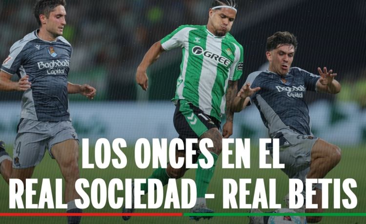 Real Sociedad – Betis: alineaciones posibles y como ver en tv y online el partido de la jornada 35 de LaLiga Real Sociedad – Betis: alineaciones posibles y como ver en tv y online el partido de la jornada 35 de LaLiga