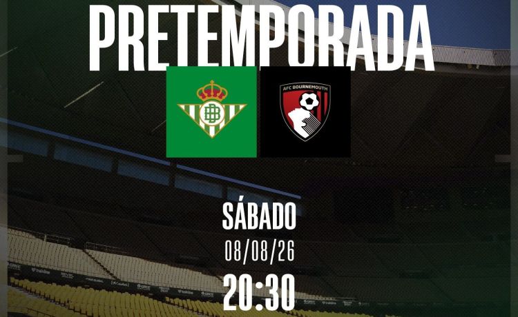 El Betis jugará contra el Bournemouth en La Cartuja El Betis jugará contra el Bournemouth en La Cartuja