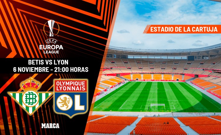 Betis – Olympique de Lyon: horario y dónde ver en TV y online el partido de la UEFA Europa League Betis – Olympique de Lyon: horario y dónde ver en TV y online el partido de la UEFA Europa League