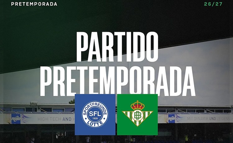 El Betis anuncia su primer amistoso de la pretemporada para cerrar su stage en Alemania El Betis anuncia su primer amistoso de la pretemporada para cerrar su stage en Alemania