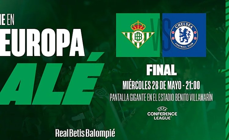 Oficial: La final de la Conference Betis – Chelsea se verá en una gran pantalla, un cubo de 360º, en el Benito Villamarín Oficial: La final de la Conference Betis – Chelsea se verá en una gran pantalla, un cubo de 360º, en el Benito Villamarín