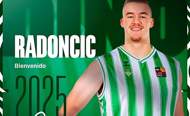 Radoncic, fichaje con altura de miras del Betis Baloncesto Radoncic, fichaje con altura de miras del Betis Baloncesto